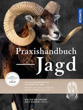 Bachmann / Roosen / Ophoven |  Praxishandbuch Jagd | Buch |  Sack Fachmedien