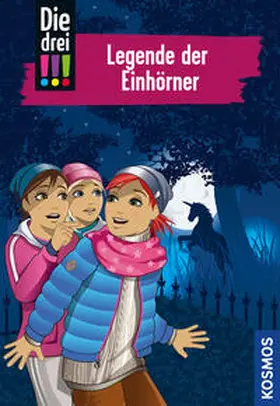 Sol |  Die drei !!! 73. Legende der Einhörner (drei Ausrufezeichen) | Buch |  Sack Fachmedien