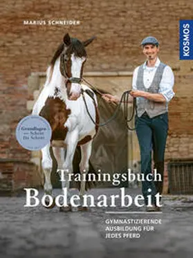 Schneider |  Trainingsbuch Bodenarbeit | Buch |  Sack Fachmedien