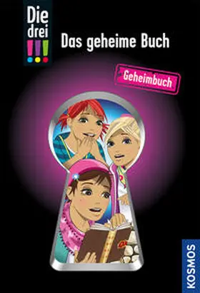 Sol |  Die drei !!! Das geheime Buch (drei Ausrufezeichen) | Buch |  Sack Fachmedien