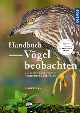 Khil |  Handbuch Vögel beobachten | Buch |  Sack Fachmedien