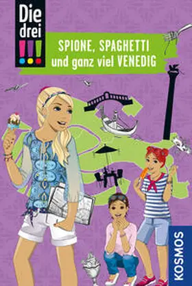 Wich |  Die drei !!!, Spione, Spaghetti und ganz viel Venedig | Buch |  Sack Fachmedien