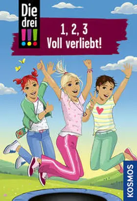 Vogel / Wich |  Die drei !!!, 1, 2, 3 Voll Verliebt! | Buch |  Sack Fachmedien