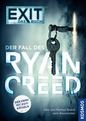 Brand / Jens |  EXIT® - Das Buch: Der Fall des Ryan Creed | Buch |  Sack Fachmedien