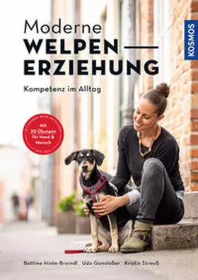 Gansloßer / Hinte-Breindl / Kristin |  Moderne Welpenerziehung | Buch |  Sack Fachmedien