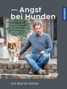 Rütter / Buisman |  Angst bei Hunden - mit Martin Rütter | Buch |  Sack Fachmedien
