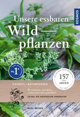 Beiser | Unsere essbaren Wildpflanzen | Buch | 978-3-440-17466-1 | www.sack.de