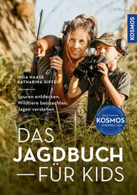 Haase / Giffei |  Das Jagdbuch für Kids | Buch |  Sack Fachmedien