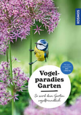 Schmid | Vogelparadies Garten | Buch | 978-3-440-17651-1 | sack.de