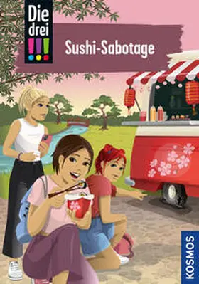 Sol | Die drei !!!, 103, Sushi-Sabotage | Buch | 978-3-440-17697-9 | www.sack.de