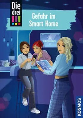 Erlhoff |  Die drei !!!, 104, Gefahr im Smart Home | Buch |  Sack Fachmedien