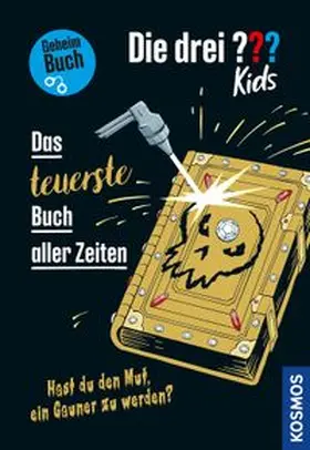 Blanck |  Die drei ??? Kids, Das teuerste Buch aller Zeiten | Buch |  Sack Fachmedien