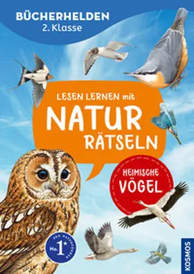 Hiller |  Lesen lernen mit Naturrätseln, Bücherhelden 2. Klasse, heimische Vögel | Buch |  Sack Fachmedien