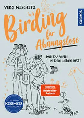 Mischitz |  Birding für Ahnungslose | Buch |  Sack Fachmedien