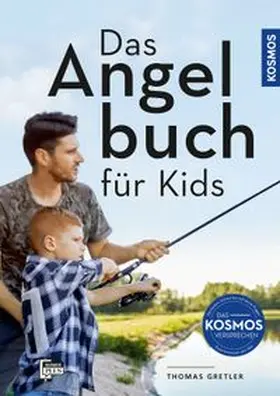 Gretler |  Das Angelbuch für Kids | Buch |  Sack Fachmedien
