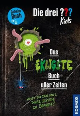 Blanck |  Die drei ??? Kids, Das ekligste Buch aller Zeiten | Buch |  Sack Fachmedien