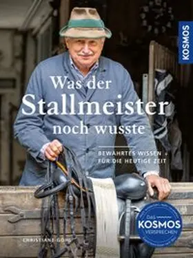 Gohl |  Was der Stallmeister noch wusste | Buch |  Sack Fachmedien