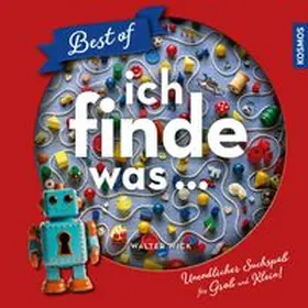 Wick |  Ich finde was Best of | Buch |  Sack Fachmedien