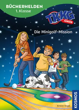 Vogel |  TKKG Junior, Bücherhelden 1. Klasse, Die Minigolf-Mission | Buch |  Sack Fachmedien