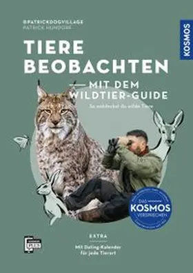 Hundorf (@patrickdogvillage) |  Tiere beobachten mit dem Wildtierguide | Buch |  Sack Fachmedien