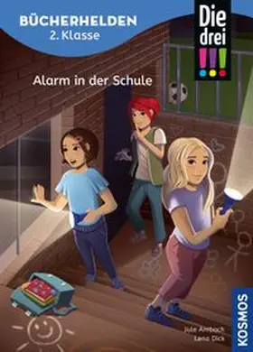 Ambach |  Die drei !!!, Bücherhelden 2. Klasse, Alarm in der Schule | Buch |  Sack Fachmedien