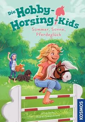Bicho |  Die Hobby-Horsing-Kids, 2, Sommer, Sonne, Pferdeglück | Buch |  Sack Fachmedien