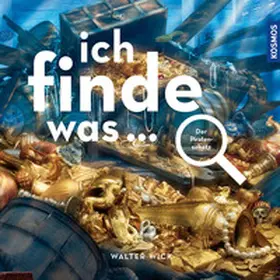 Wick |  Ich finde was, Piratenschatz | Buch |  Sack Fachmedien
