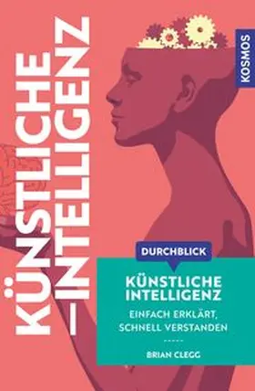 Clegg |  Durchblick Künstliche Intelligenz | Buch |  Sack Fachmedien