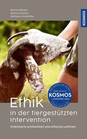 Beham / Freimut / Barbara |  Ethik in der tiergestützten Intervention | Buch |  Sack Fachmedien