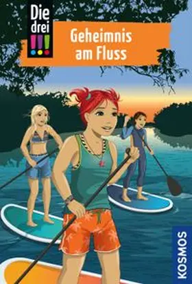Vogel |  Die drei !!!, 92, Geheimnis am Fluss | Buch |  Sack Fachmedien