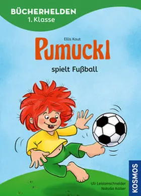 Kaut / Leistenschneider |  Pumuckl, Bücherhelden 1. Klasse, Pumuckl spielt Fußball | Buch |  Sack Fachmedien