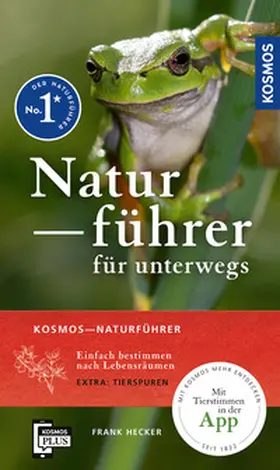 Hecker |  Kosmos-Naturführer für unterwegs | Buch |  Sack Fachmedien