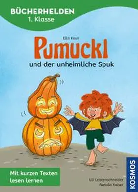 Leistenschneider / Kaut |  Pumuckl, Bücherhelden 1. Klasse, Pumuckl und der unheimliche Spuk | Buch |  Sack Fachmedien