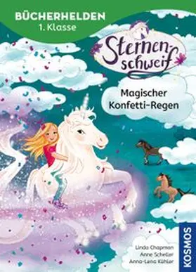 Scheller / Chapman |  Sternenschweif, Bücherhelden 1. Klasse, Magischer Konfetti-Regen | Buch |  Sack Fachmedien