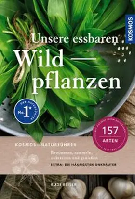Beiser |  Unsere essbaren Wildpflanzen | Buch |  Sack Fachmedien
