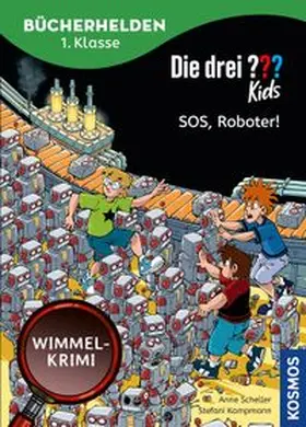Scheller |  Die drei ??? Kids, Bücherhelden 1. Klasse, SOS, Roboter! | Buch |  Sack Fachmedien