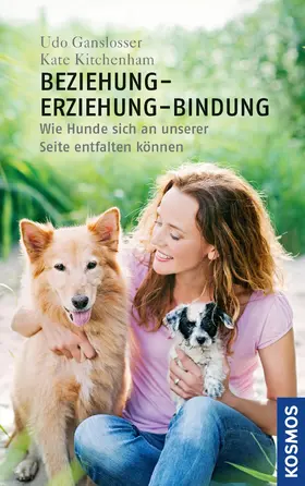 Gansloßer / Kitchenham |  Beziehung - Erziehung - Bindung | eBook | Sack Fachmedien
