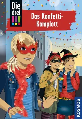 Vogel |  Die drei !!!, 82, Das Konfetti-Komplott (drei Ausrufezeichen) | eBook | Sack Fachmedien