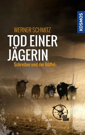 Schmitz |  Tod einer Jägerin | eBook | Sack Fachmedien