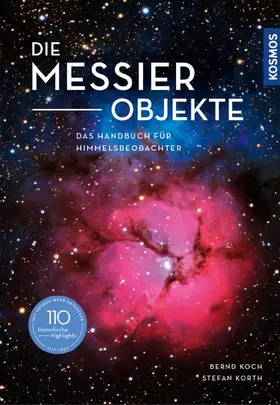 Koch / Korth |  Die Messier-Objekte | eBook | Sack Fachmedien
