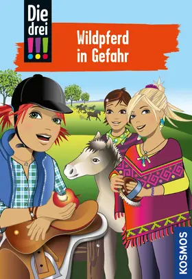Sol |  Die drei !!!, 55, Wildpferd in Gefahr (drei Ausrufezeichen) | eBook | Sack Fachmedien
