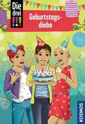 Heger |  Die drei !!!, 91, Geburtstagsdiebe (drei Ausrufezeichen) | eBook | Sack Fachmedien