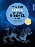 Hoffmann |  Wie der Löwe an den Himmel kam | eBook | Sack Fachmedien