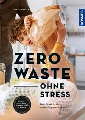 Mayer |  Zero Waste - ohne Stress | eBook | Sack Fachmedien
