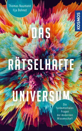 Bohnet / Naumann |  Das rätselhafte Universum | eBook | Sack Fachmedien