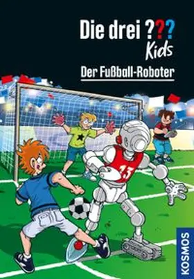 Blanck |  Die drei ??? Kids, 75, Der Fußball-Roboter (drei Fragezeichen Kids) | eBook | Sack Fachmedien