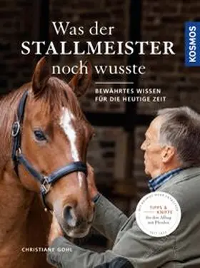 Gohl |  Was der Stallmeister noch wusste | eBook | Sack Fachmedien