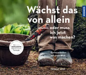 Heß |  Wächst das von allein - oder muss ich jetzt was machen? | eBook | Sack Fachmedien