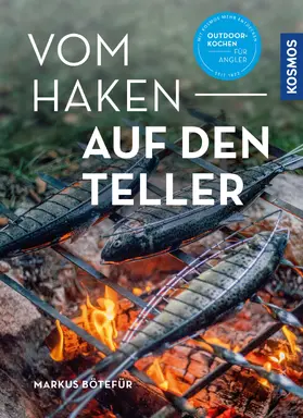 Bötefür |  Vom Haken auf den Teller | eBook | Sack Fachmedien
