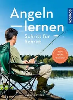 Bötefür |  Angeln lernen Schritt für Schritt | eBook | Sack Fachmedien